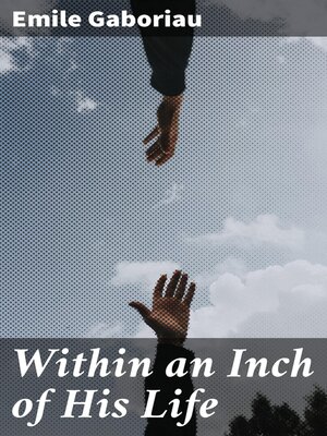 cover image of Within an Inch of His Life